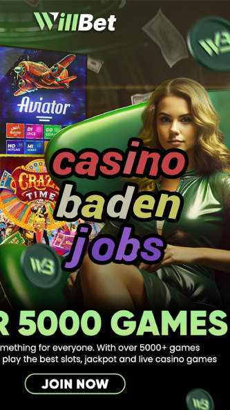 casino baden jobs-igamblinglist.com